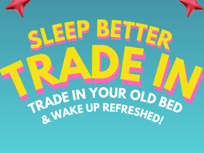 Sleep Better Trade In