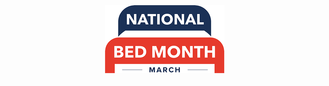 National Bed Month - March 2023