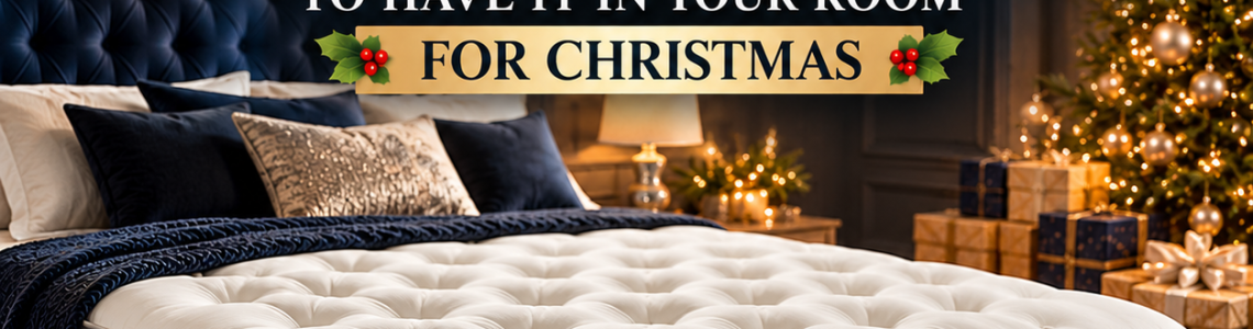 Want a New Bed for Christmas? Order This Weekend and Don't Miss Out! Want a New Bed for Christmas? Order This Weekend and Don't Miss Out!
